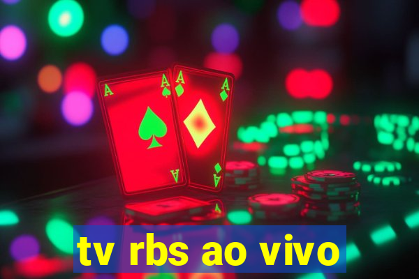 tv rbs ao vivo